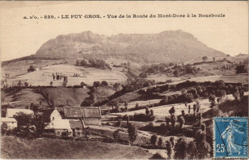 Carte postale ancienne Le Puy Gros - Vue de la Route du Mont-Dore a la Bourboule à La Bourboule