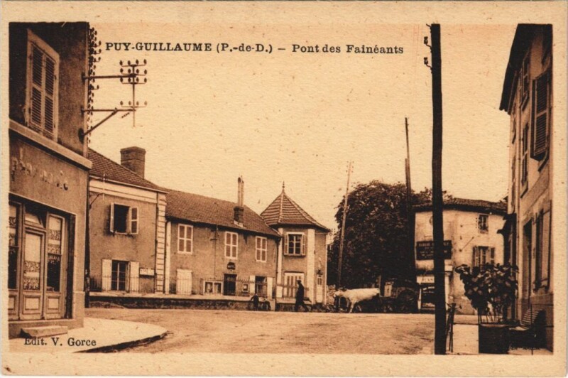 Carte postale ancienne Puy-Guillaume Pont des Faineants à Puy-Guillaume