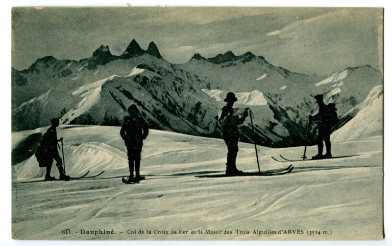 Carte postale ancienne Savoie Col de la Croix de Fer et Massif des Trois Aiguilles d'Arves ski