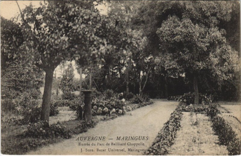 Carte postale ancienne Maringues Entree du Parc de Bailliard Chapelle à Maringues