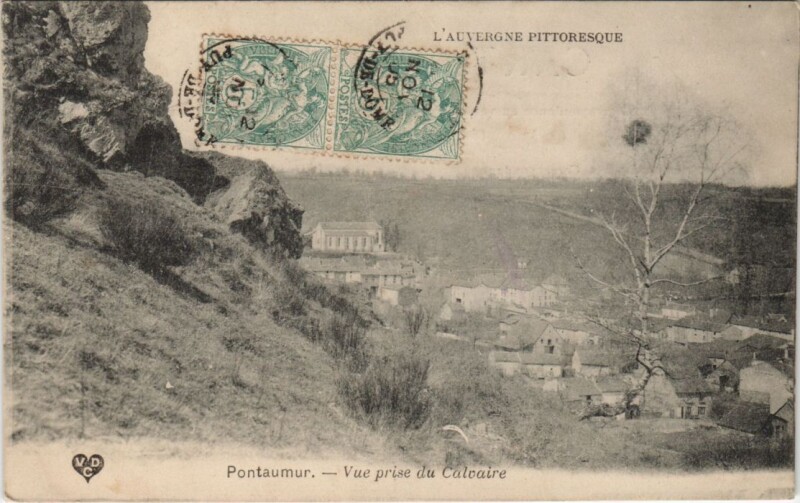 Carte postale ancienne Pontaumur Vue prise du Calvaire à Pontaumur