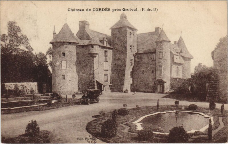 Carte postale ancienne Chateau de Cordes pres Orcival à Orcival