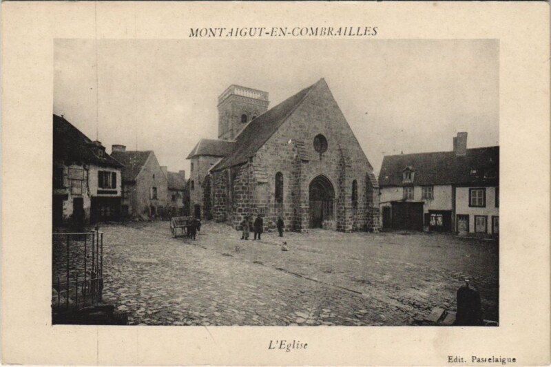 Carte postale ancienne Montaigut Montaigut-en-Combraille - L'Eglise à Montaigut