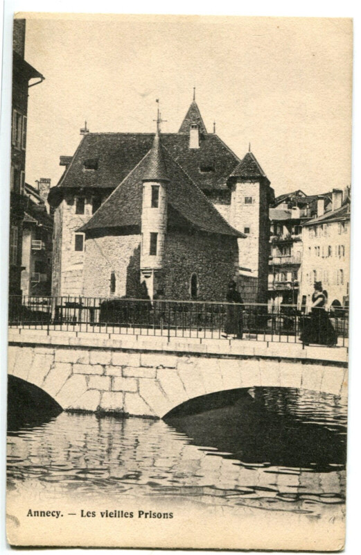 Carte postale ancienne Haute-Savoie Annecy Les Vieilles Prisons à Annecy