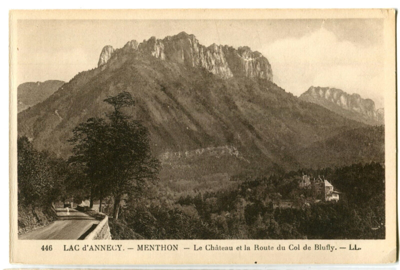 Carte postale ancienne Haute-Savoie Lac d' Annecy Menthon Le Château et  Route du Col de Bluffy à Annecy