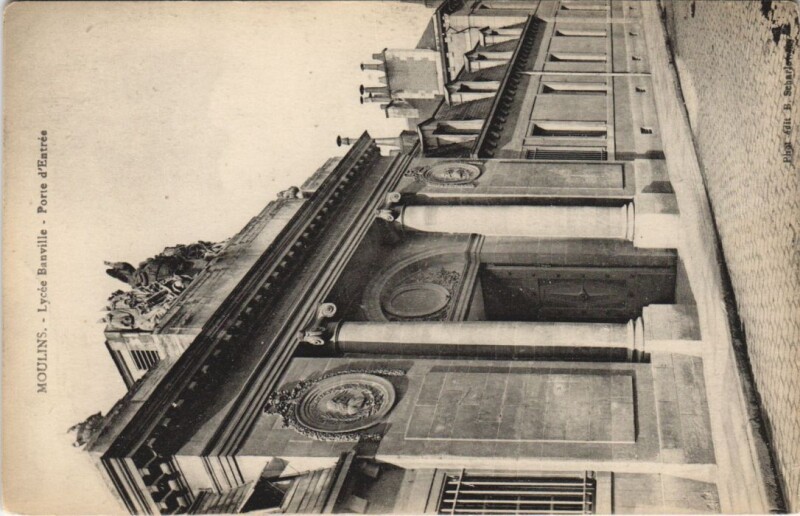 Carte postale ancienne Moulins Lycee Banville, Porte d'Entree France à Moulins