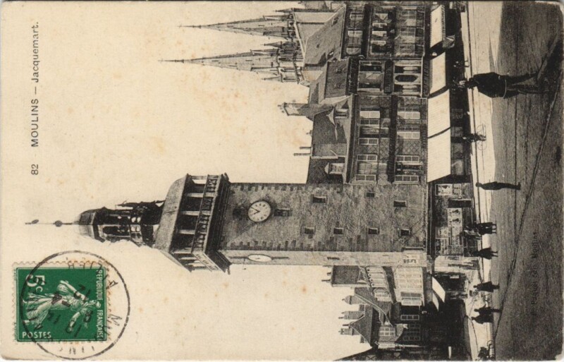 Carte postale ancienne Moulins Jacquemart France à Moulins