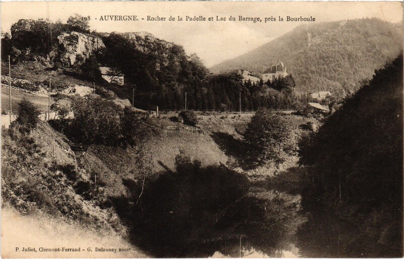 Carte postale ancienne Rocher de la Padelle et Lac du Barrage pres La Bourboule à La Bourboule