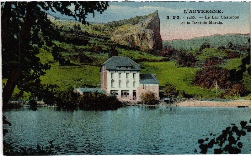 Carte postale ancienne Le Lac Chambon et la Dent du Marais