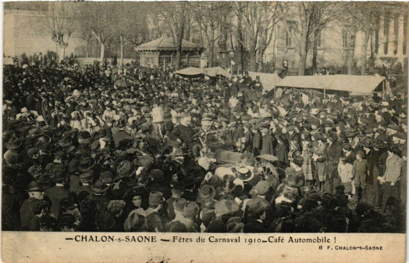 Carte postale ancienne Chalon-sur-Saone - Fetes du Carnaval 1910 - Cafe Automobile à Chalon-sur-Saône