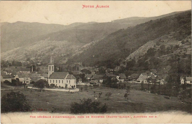 Carte postale ancienne Notre Alsace - Vue générale d'Ampfersbach