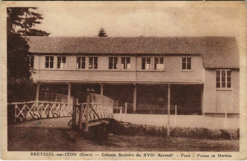Carte postale ancienne Breteuil-sur-Iton Colonie Scolaire du XVIIe Arrondt à Breteuil
