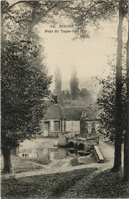 Carte postale ancienne Gisors Pont du Tapis Vert à Gisors