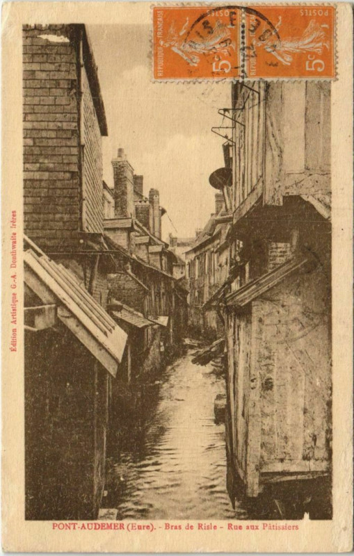 Carte postale ancienne Pont-Audemer Bras de Risle - Rue aux Patissiers à Pont-Audemer