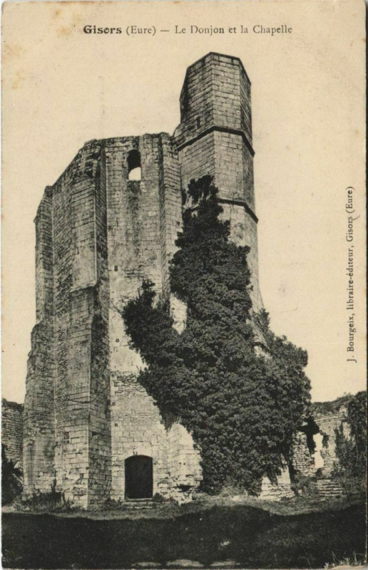 Carte postale ancienne Gisors Le Donjon et la Chapelle à Gisors