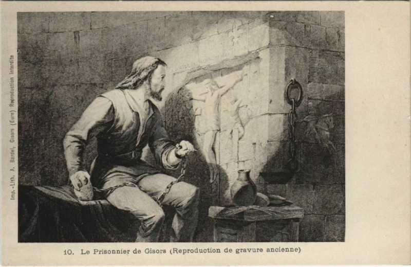 Carte postale ancienne Gisors Le Prisonnier de Gisors à Gisors