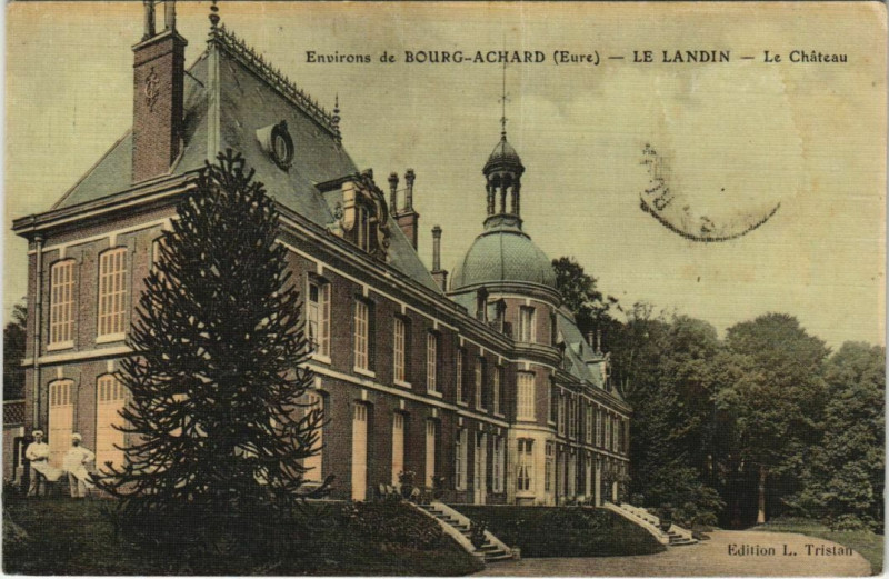 Carte postale ancienne Le Landin Le Chateau - Environs de Bourg-Achard à Bourg-Achard
