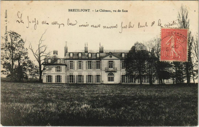Carte postale ancienne Breuilpont Le Chateau - Vu de Face à Breuilpont