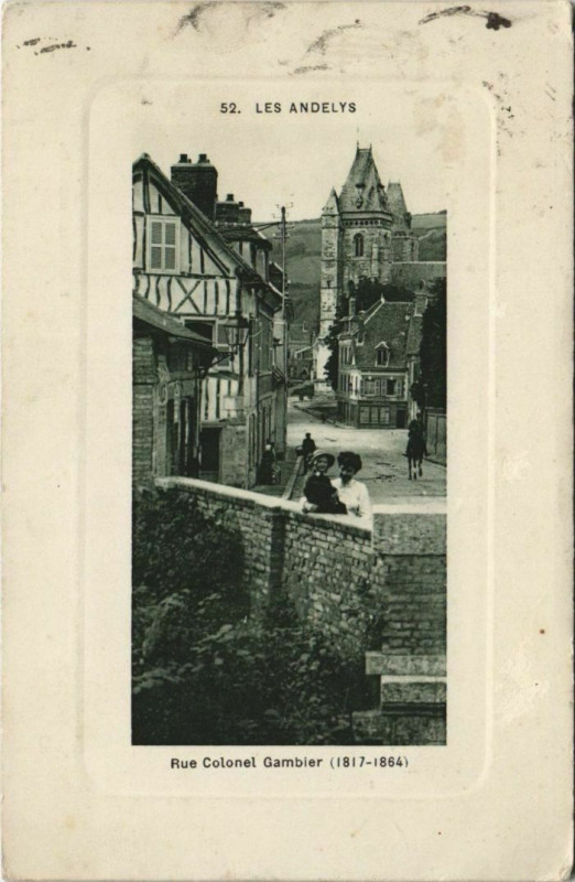 Carte postale ancienne Les Andelys Rue Colonel Gambier aux Andelys