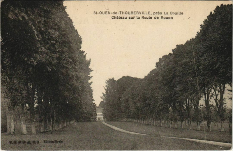 Carte postale ancienne Saint-Ouen-de-Thouberville Chateau sur la Route de Rouen à Saint-Ouen-de-Thouberville