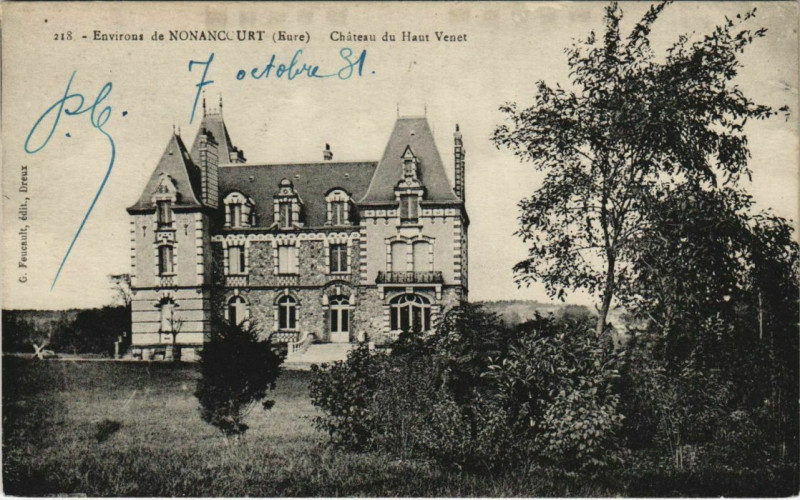 Carte postale ancienne Chateau du Haut Venet - Environs de Nonancourt à Nonancourt