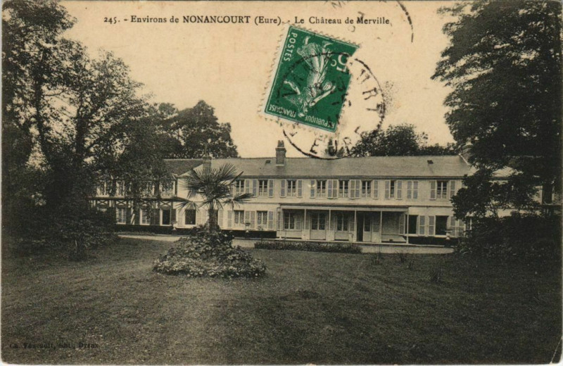Carte postale ancienne Le Chateau de Merville - Environs de Nonancourt à Nonancourt