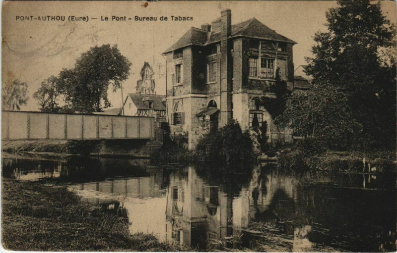 Carte postale ancienne Pont-Authou Le Pont - Bureau de Tabacs à Authou