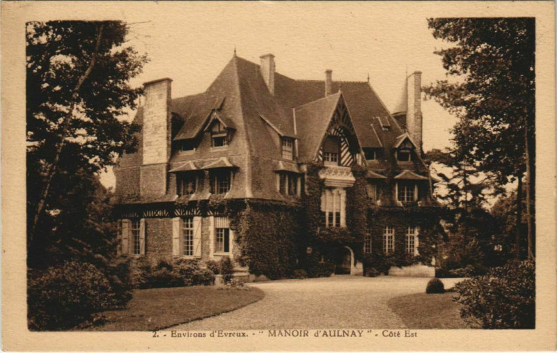 Carte postale ancienne Aulnay Manoir d'Aulnay - Cote Est - Environs d'Evreux