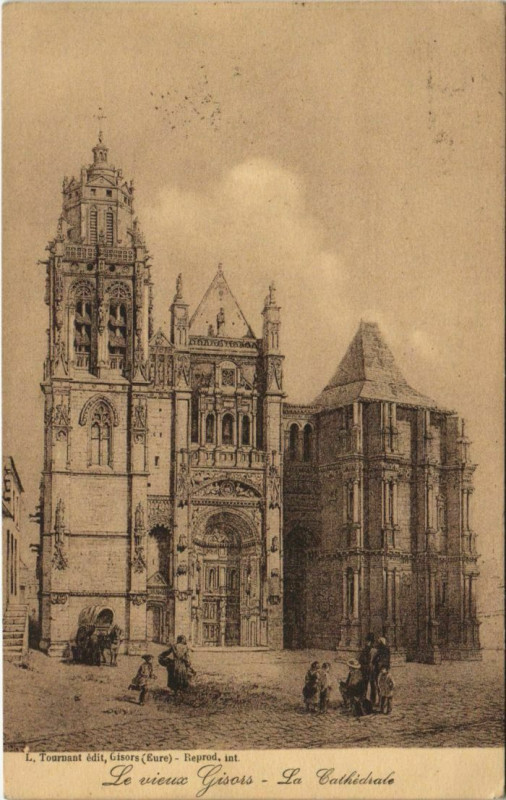 Carte postale ancienne Gisors Le Vieux Gisors - La Cathedrale à Gisors