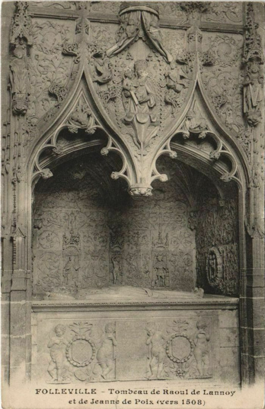 Carte postale ancienne Folleville Tombeau de Raoul de Lannoy et de Jeanne de Poix à Folleville