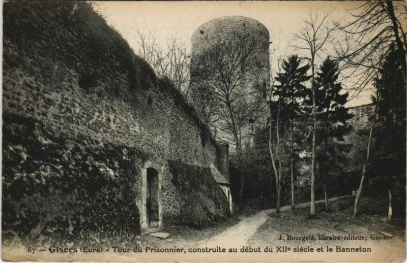 Carte postale ancienne Gisors Tour du Prisonnier à Gisors