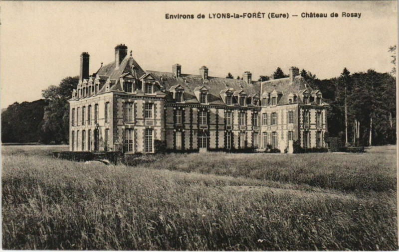 Carte postale ancienne Rosay-sur-Lieure Chateau de Rosay - Environs de Lyons-la-Foret à Rosay-sur-Lieure