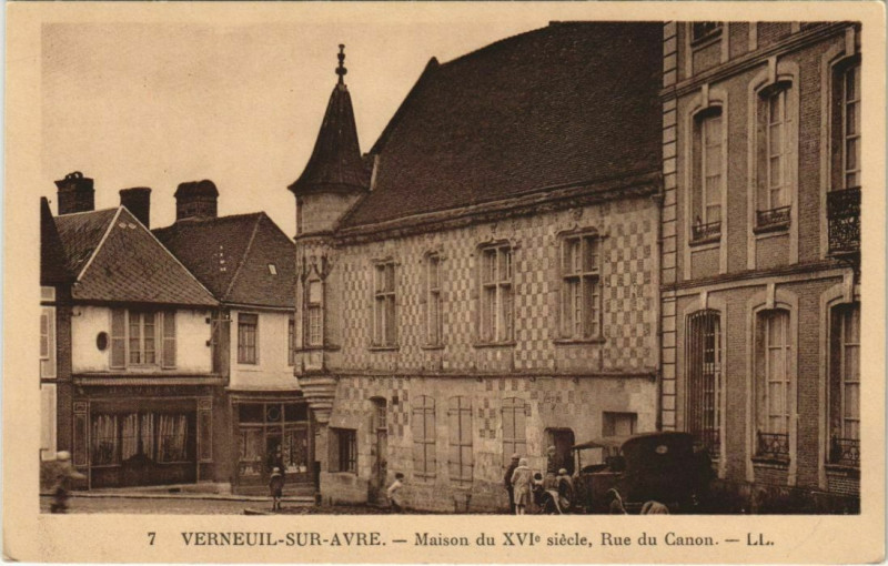Carte postale ancienne Verneuil-sur-Avre Maison du XVIe Siecle - Rue du Canon