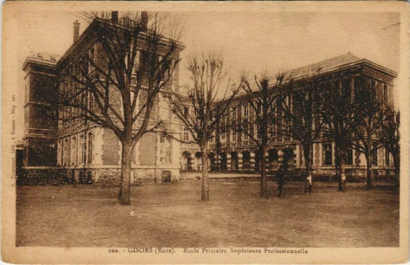 Carte postale ancienne Gisors Ecole Primaire Superieure Professionnelle à Gisors
