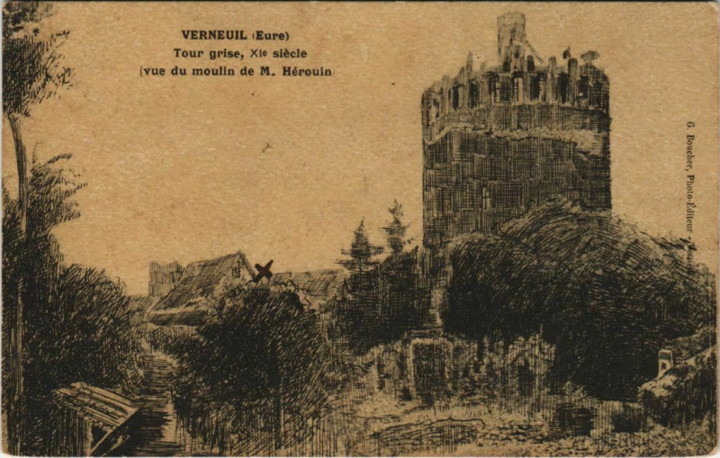 Carte postale ancienne Verneuil-sur-Avre Tour Grise - Vue du Moulin de M. Herouin