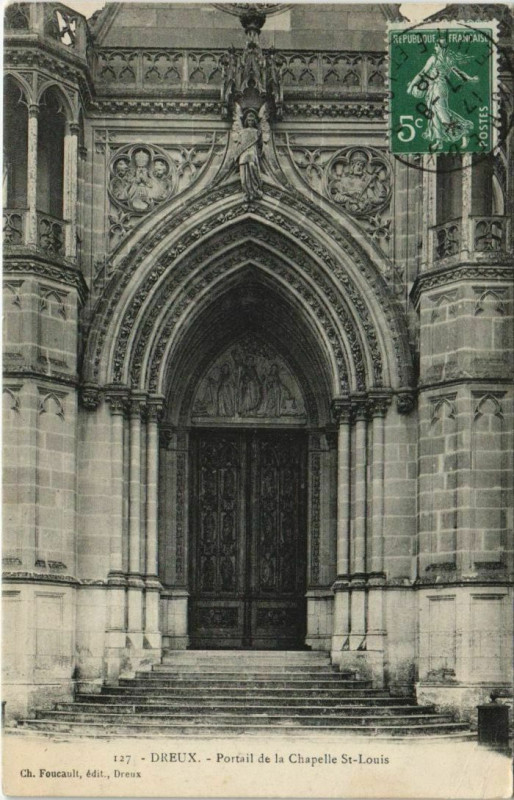 Carte postale ancienne Dreux Portail de la Chapelle Saint-Louis