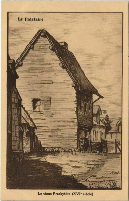 Carte postale ancienne Le Fidelaire Le Vieux Presbytere au Fidelaire