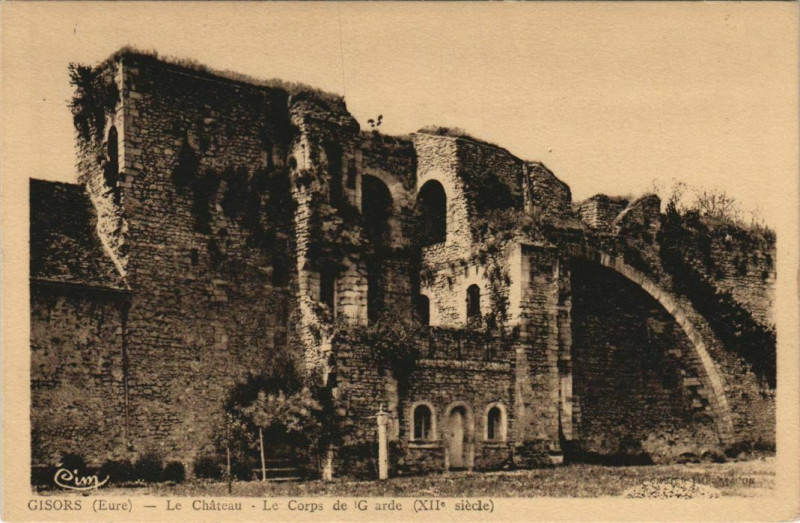 Carte postale ancienne Gisors Le Chateau - Le Corps de Garde à Gisors