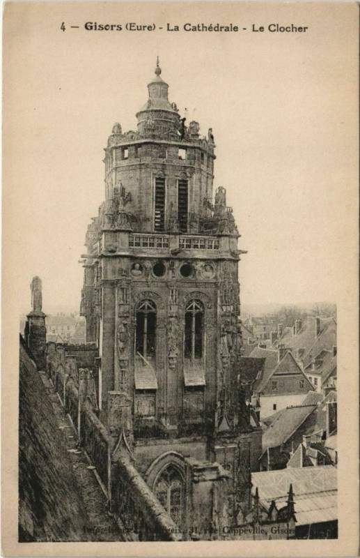Carte postale ancienne Gisors La Cathedrale - Le Clocher à Gisors