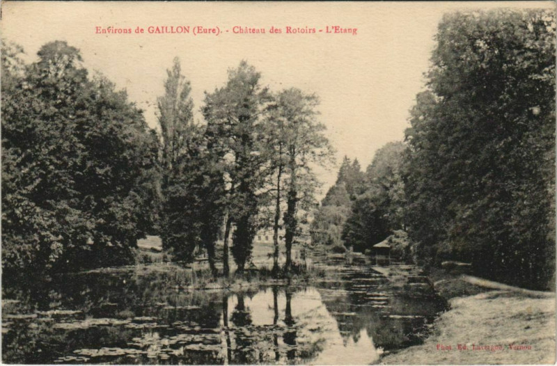 Carte postale ancienne Environs de Gaillon - Chateau des Rotoirs - L'Etang à Gaillon