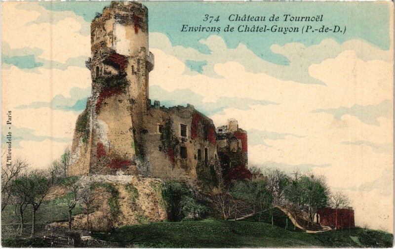 Carte postale ancienne Chatel-Guyon Env. - Chateau de Tournoel