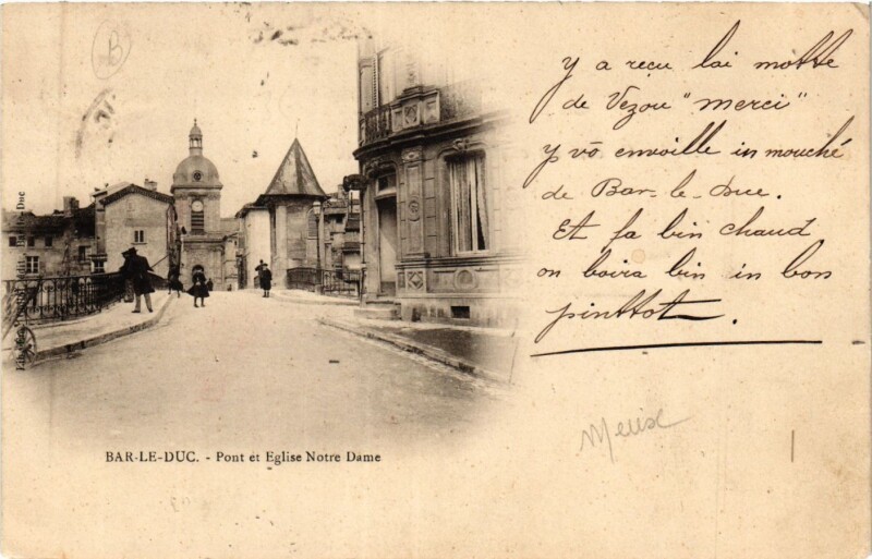 Carte postale ancienne Bar-le-Duc - Pont et Eglise Notre-Dame à Bar-le-Duc