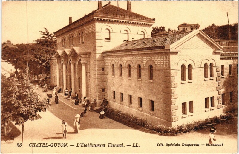 Carte postale ancienne Chatel-Guyon L'Etablissement Thermal