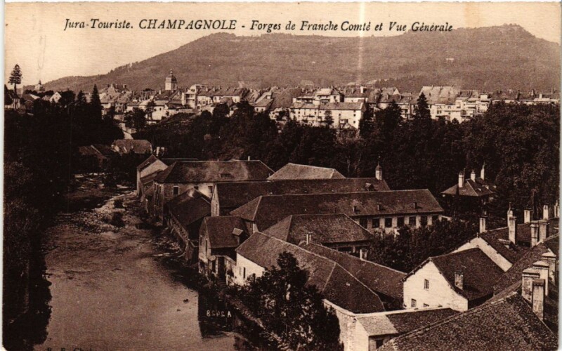 Carte postale ancienne Champagnole Forges de Franche-Comté et vue générale à Champagnole