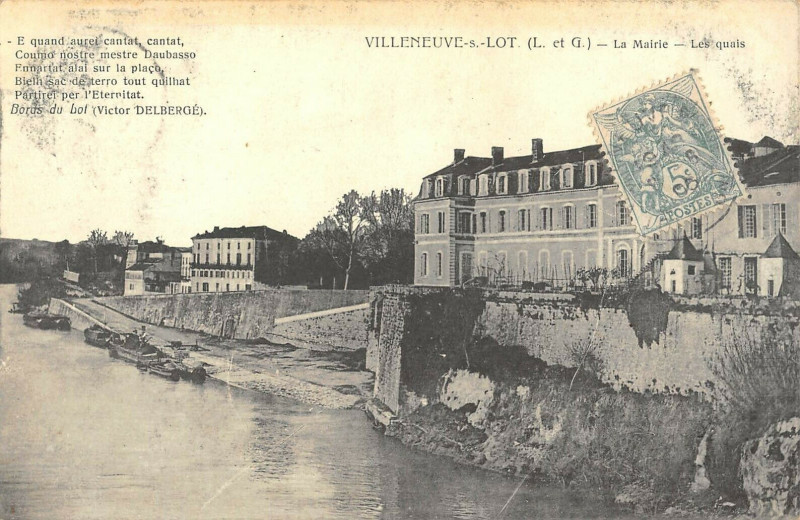 Carte postale ancienne Villeneuve Sur Lot La Mairie Les Quais à Villeneuve-sur-Lot