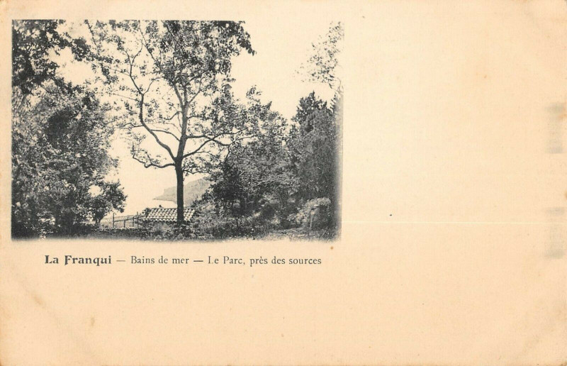 Carte postale ancienne La Franqui Bains De Mer Le Parc Pres Des Sources