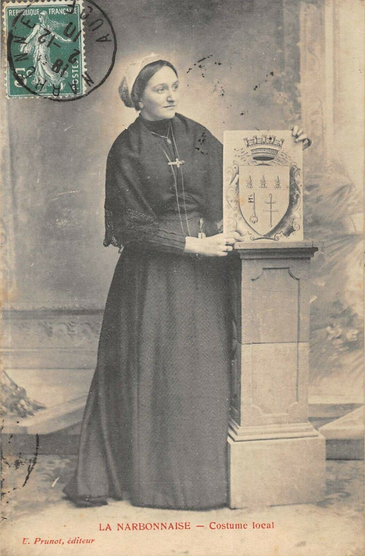 Carte postale ancienne La Narbonnaise Costume Local