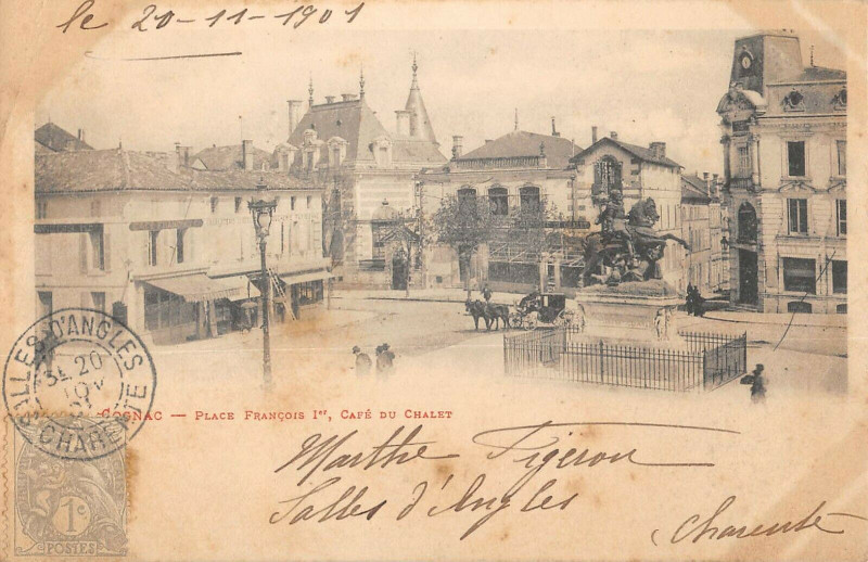 Carte postale ancienne Cognac Place Francois 1ER Cafe Du Chalet à Cognac