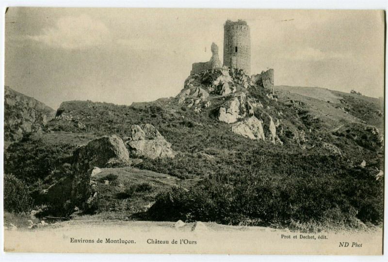 Carte postale ancienne Allier Environs de Montluçon Château de l'Ours à Montluçon