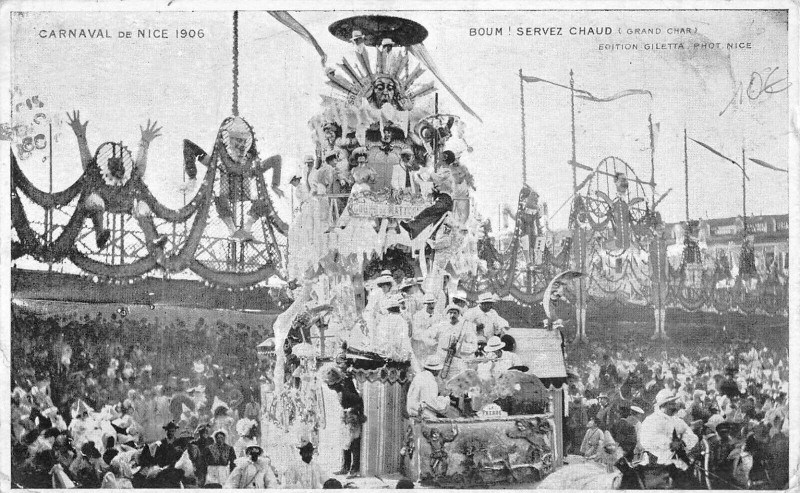 Carte postale ancienne Carnaval De Nice 1906 Boum Servez Chaud Grand Char à Nice
